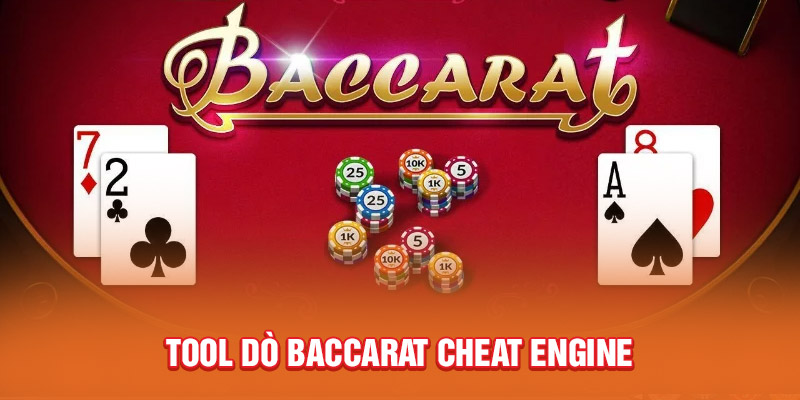 Tool dò Baccarat Cheat Engine