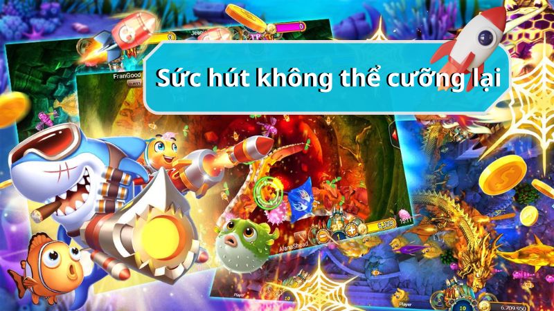 Sức hút của tựa game bắn cá tại Hi88 khiến người chơi không thể cưỡng lại được