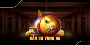 Bắn cá vàng H5