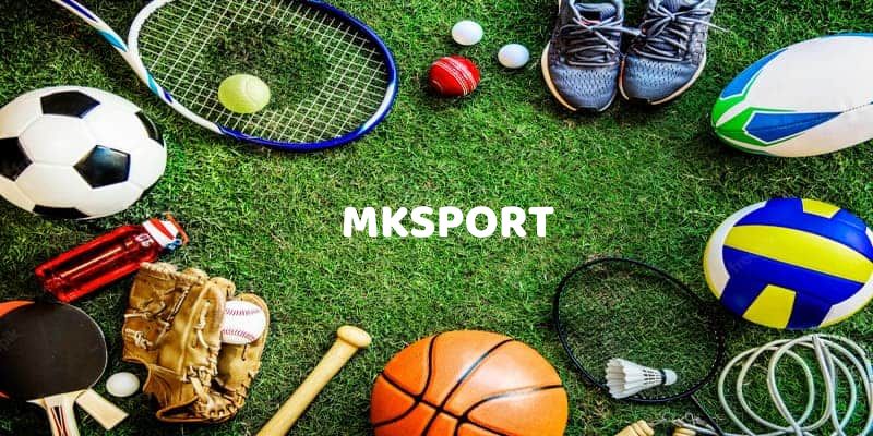 Mksport đa dạng bộ môn